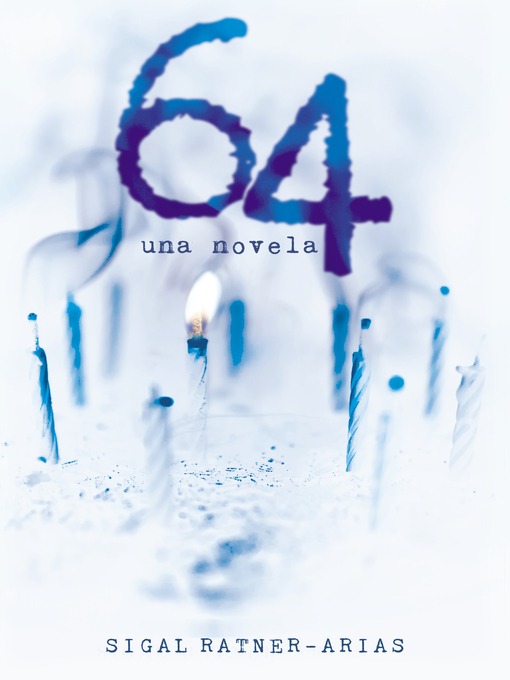 Title details for 64 by Sigal Ratner-Arias - Wait list